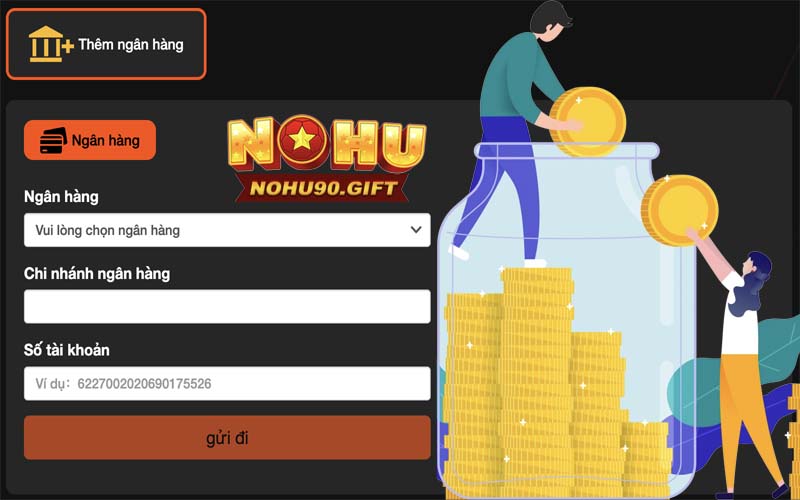 Hướng dẫn chi tiết cách liên kết ngân hàng tại Nohu90