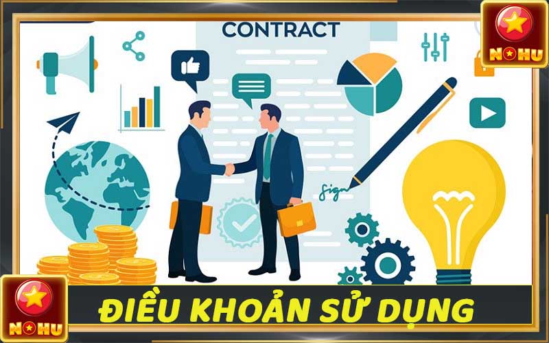 Điều khoản sử dụng tại Nohu90 - Giá trị tạo dựng thương hiệu cốt lõi