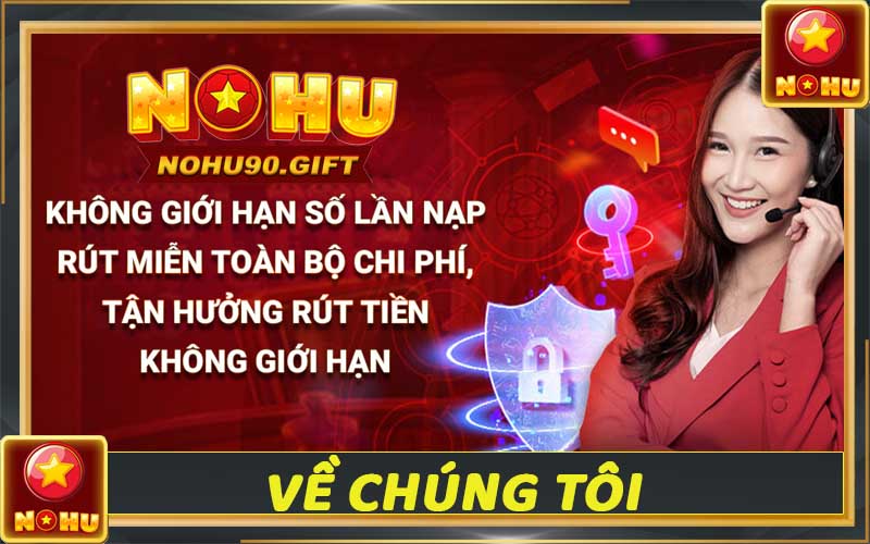 Về chúng tôi - Những điều bạn cần biết về nhà cái nohu90